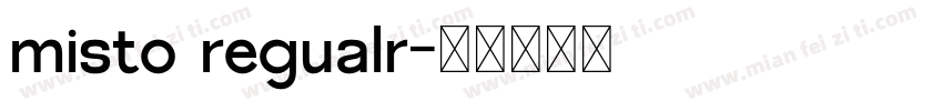 misto regualr字体转换